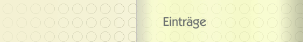 Eintr&auml;ge